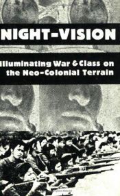 book cover of Night-Vision: Illuminating War and Class on the Neo-Colonial Terrain by Butch Lee