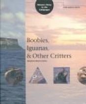 book cover of Bobos, iguanas y otros animalejos: Historia de la naturaleza en las Galapagos (Serie de la reserva biosferica) by Linda Lambert Litteral