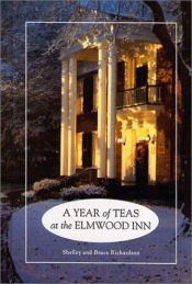 book cover of Year of Teas at the Elmwood Inn by Shelley Richardson