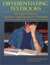 book cover of Differentiating Textbooks: Strategies to Improve Student Comprehension & Motivation by Char Forsten