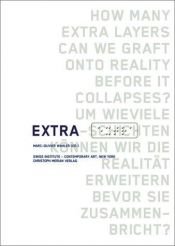 book cover of Extra: How Many Extra Layers Can We Graft Onto Reality Before It Collapses? by David Deutsch