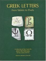 book cover of Greek Letters: From Tablets to Pixels by Michael S. Macrakis