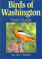 book cover of Birds of Washington Field Guide (Field Guides) by Stan Tekiela