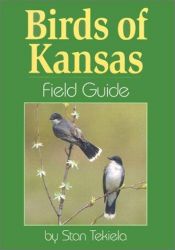 book cover of Birds of Kansas Field Guide by Stan Tekiela