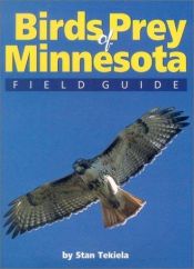 book cover of Birds of Prey of Minnesota Field Guide (Our Nature Field Guides) by Stan Tekiela