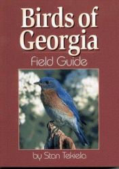 book cover of Birds of Georgia Field Guide by Stan Tekiela