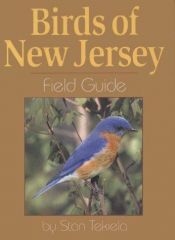 book cover of Birds of New Jersey: Field Guide (Field Guides) by Stan Tekiela