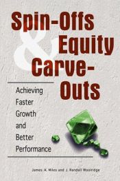 book cover of Spin-Offs and Equity Carve-Outs by James A. Miles