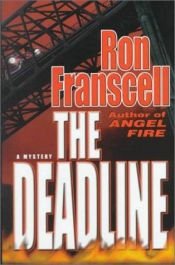 book cover of The Deadline by Ron Franscell