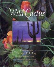 book cover of Wild Cactus by George H. H. Huey