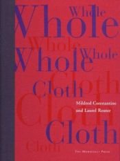 book cover of Whole Cloth by Mildred Constantine
