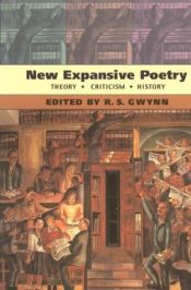 book cover of New Expansive Poetry: Theory " Criticism " History by R. S. Gwynn
