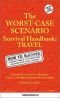 Het Worst-Case Scenario Survival Handboek extreme edition