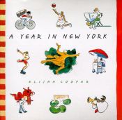 book cover of A year in New York by Elisha Cooper
