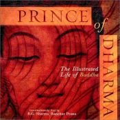book cover of Prince of Dharma: The Illustrated Life of the Buddha (The Art of Devotion) by Ranchor Prime