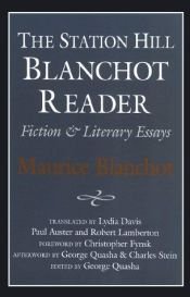 book cover of The Station Hill Blanchot reader by موریس بلانشو