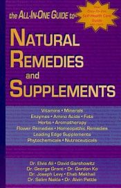book cover of The All-in-One Guide to Natural Remedies and Supplements by David Garshowitz