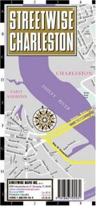 book cover of Streetwise Charleston Map - Laminated City Street Map of Charleston, South Carolina by Streetwise Maps