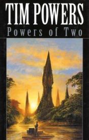book cover of Powers of Two by Tim Powers
