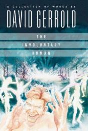 book cover of The Involuntary Human by David Gerrold