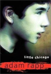 book cover of Little Chicago by Adam Rapp