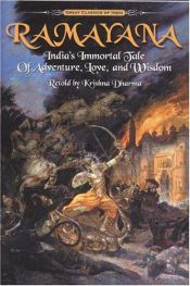 book cover of Ramayana : India's immortal tale of adventure, love, and wisdom by Krishna Dharma