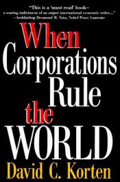book cover of When Corporations Rule the World by David Korten