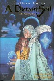 book cover of A Distant Soil Vol. 1: The Gathering by Colleen Doran