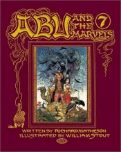 book cover of Abu and the 7 Marvels by Richard Matheson