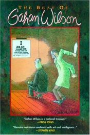 book cover of Best of Gahan Wilson, The by Gahan Wilson