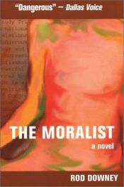 book cover of The Moralist by Rod Downey
