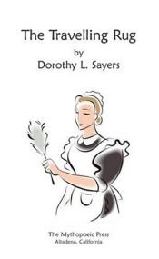 book cover of The travelling rug by Dorothy L. Sayers