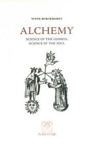 book cover of Alchemy: Science of the Cosmos, Science of the Soul by Titus Burckhardt