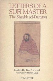 book cover of Letters of a Sufi Master: The Shaykh al-`Arabi ad-Darqawi by Titus Burckhardt