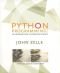 Python programming : an introduction to computer science