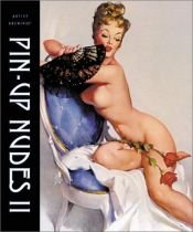 book cover of Pin-Up Nudes II (Artist Archives) by Max Allan Collins