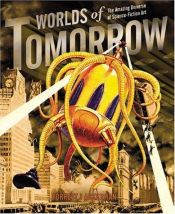 book cover of Worlds of Tomorrow by Forrest J. Ackerman
