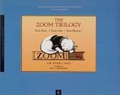 book cover of The Zoom Trilogy by Tim Wynne-Jones