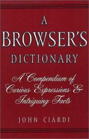 book cover of A Third Browser's Dictionary by John Ciardi