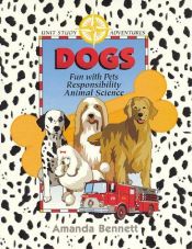 book cover of Dogs (Unit Study Adventures) by Amanda Bennett