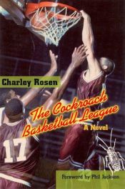 book cover of The Cockroach Basketball Association by Charles Rosen