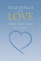book cover of Enseñanzas sobre el amor by Thich Nhat Hanh