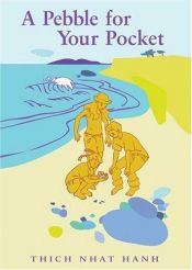 book cover of A pebble for your pocket by Thich Nhat Hanh