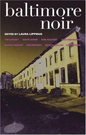 book cover of Baltimore noir by Laura Lippman