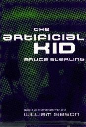 book cover of The Artificial Kid (Cortext) by Bruce Sterling