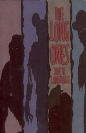 book cover of The Long Ones by Joe R. Lansdale