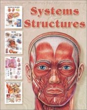 book cover of Systems and Structures (World's Best Anatomical Chart Series) by Anatomical Chart Company
