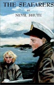 book cover of The Seafarers by Nevil Shute