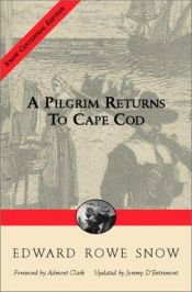 book cover of A Pilgrim returns to Cape Cod by Edward Rowe Snow