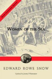 book cover of Women of the sea by Edward Rowe Snow|Jeremy D'Entremont
